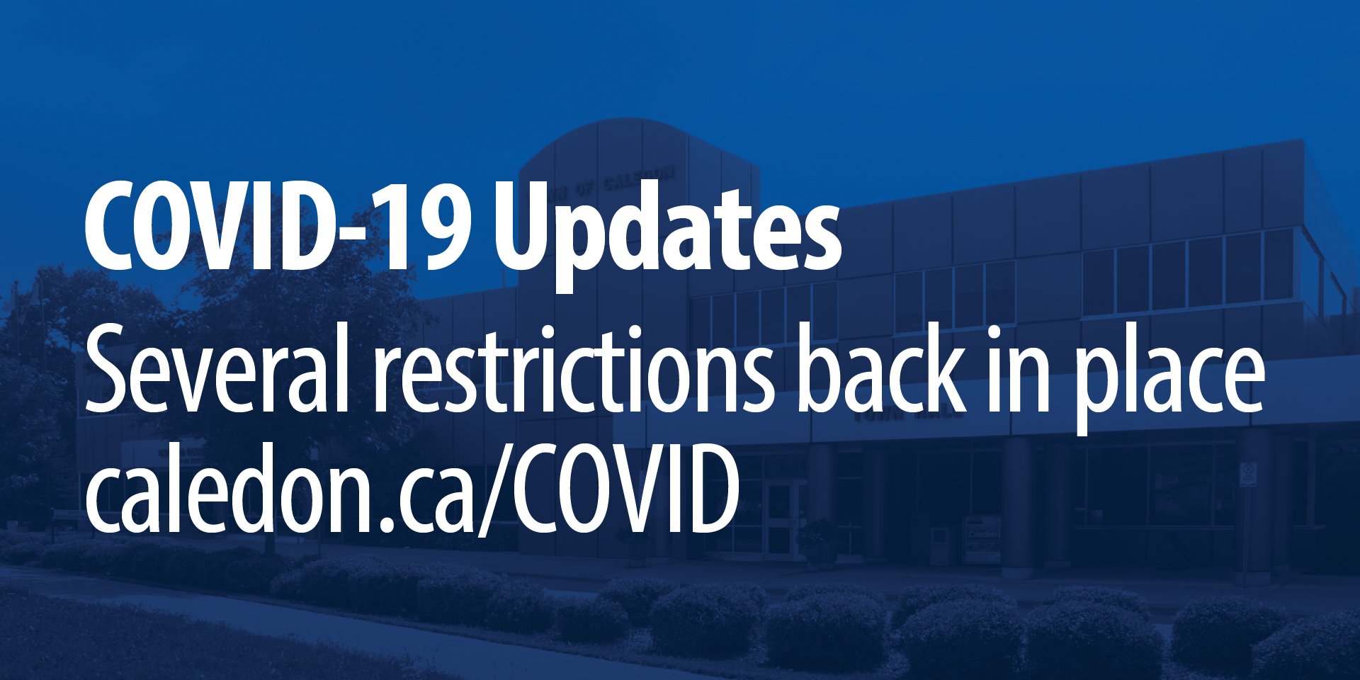 COVID-19: More restrictions in place in the Town of Caledon