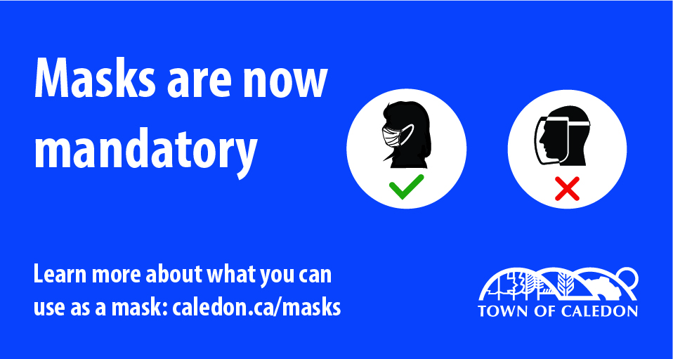 Masks to be Mandatory in the Town of Caledon Until End of January 2021