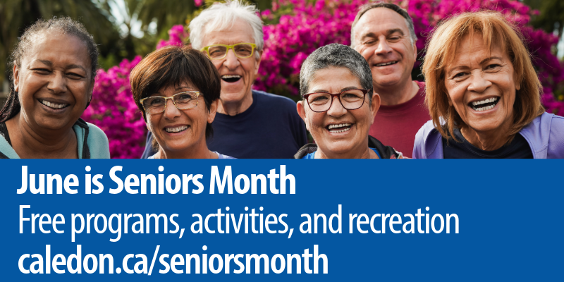 June is Seniors Month in Caledon